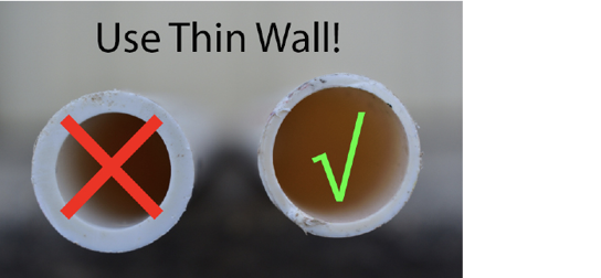 Two ends of PVC pipe. One with a thick wall and an X over it, one with a thin wall and a green check mark over it.