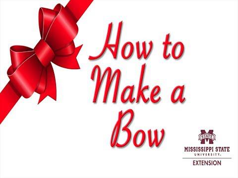 How To Make a Bow