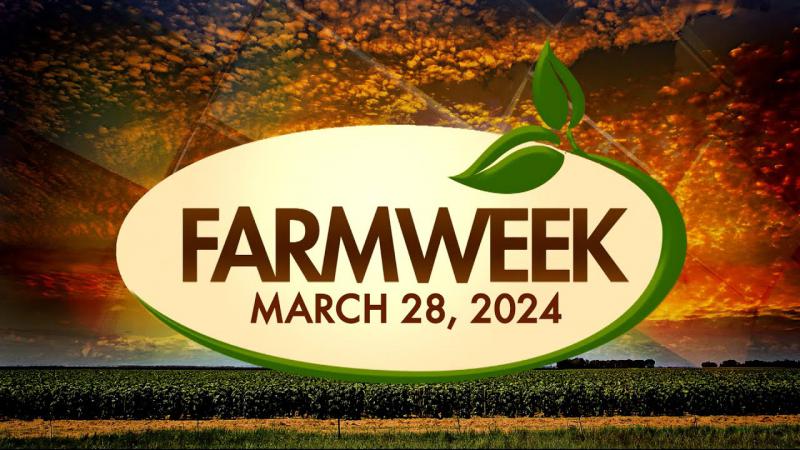 Farmweek | March 28, 2024 | Full Show